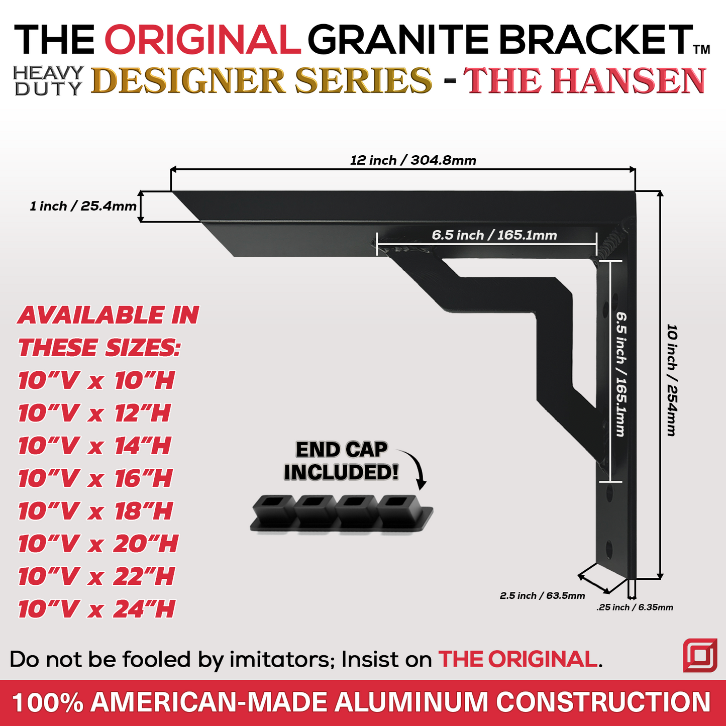 
                  
                    The Original™ Designer Series Bracket
                  
                