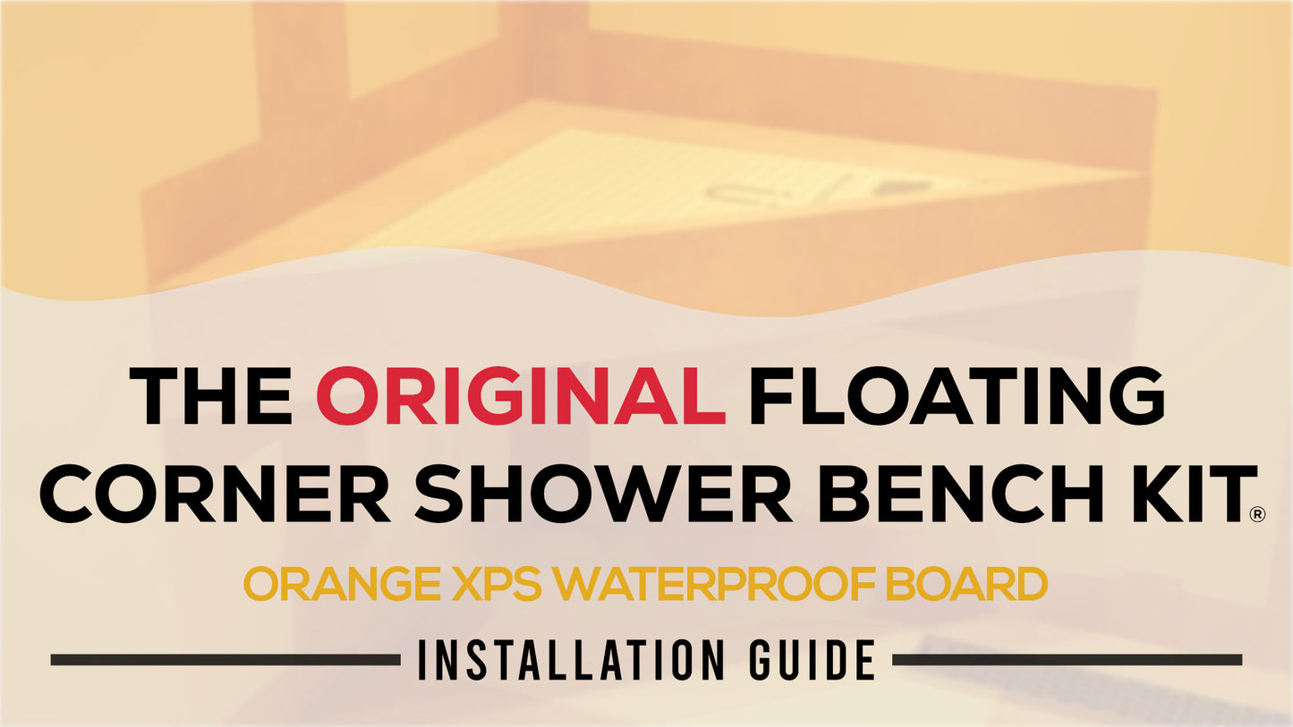 The Original Floating Corner Shower Bench Kit™ with Orange Waterproof Board