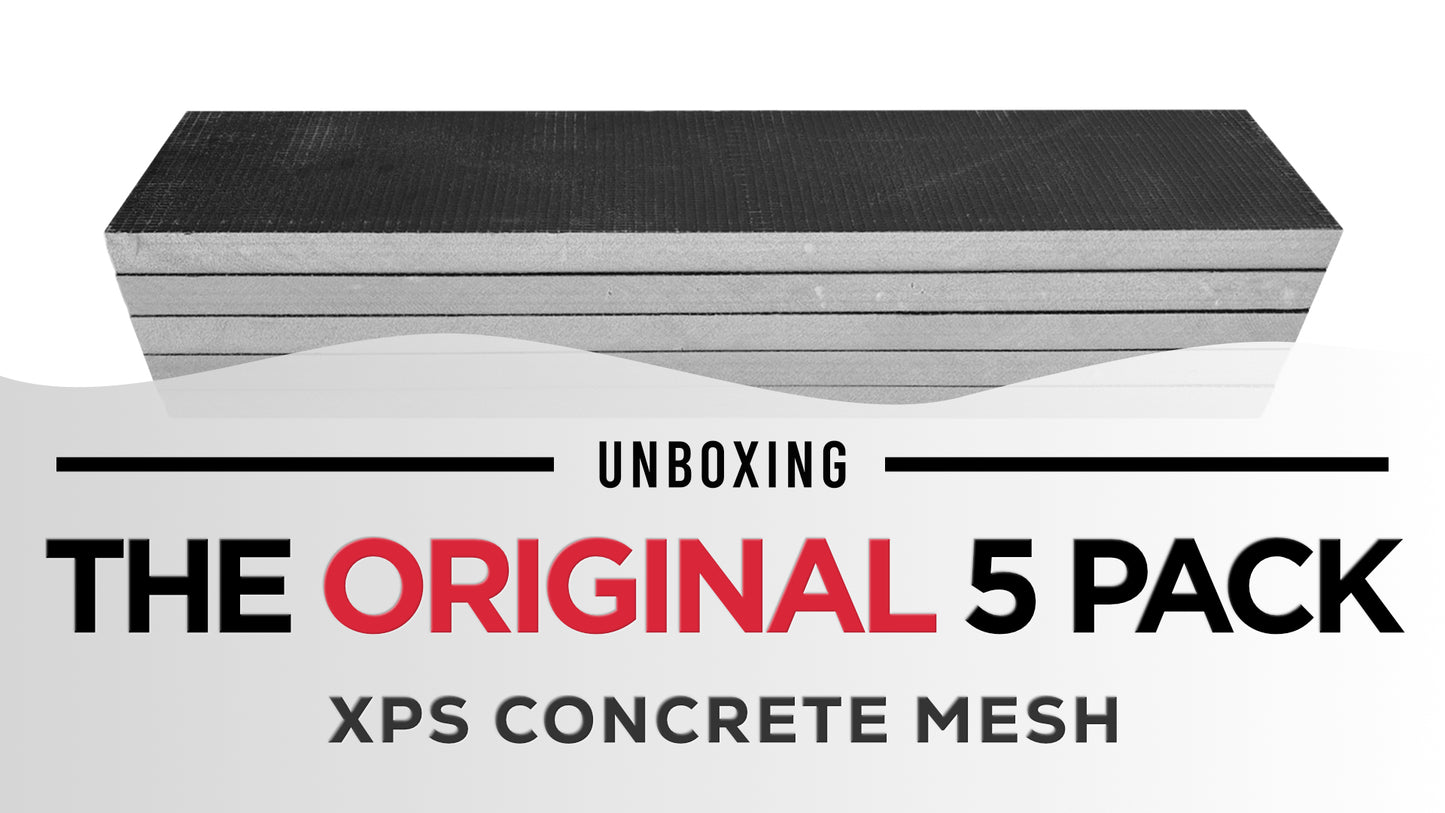 The Original™ 5 Pack with XPS Concrete Mesh 48" x 10" x 2"